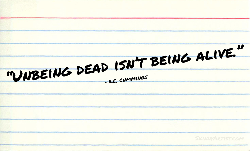 Unbeing dead isn’t being alive…